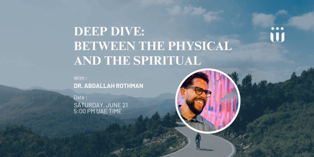 Between the Physical and the Spiritual” Deep Dive